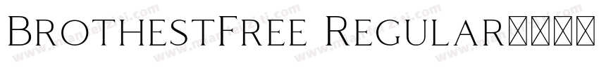 BrothestFree Regular字体转换
